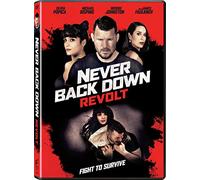 Never Back Down: Revolt
