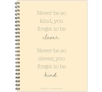 Never Be So Kind 2026 8.5 X 11 Weekly Monthly Softcover Planner