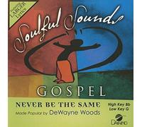 Never Be The Same [Accompaniment/Performance Track] (Daywind Soundtracks)