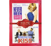 Never Been Kissed / French Kiss