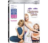 Never Been Kissed/Uptown Girls - Never Been Kissed/Uptown Girls