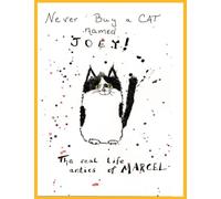 Never Buy a Cat Named Joey: The real life antics of Marcel.