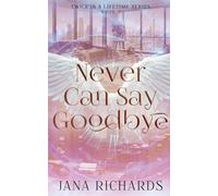 Never Can Say Goodbye: A Second Chance, Time Travel Romance: 2