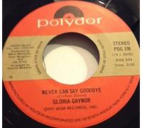 Never Can Say Goodbye / Honey Bee - Gloria Gaynor 7" 45
