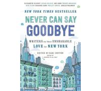 Never Can Say Goodbye (Tascabile)