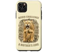 Never Challenge a Mother's Love - Leonessa con amore per la madre Custodia per iPhone 11 Pro Max