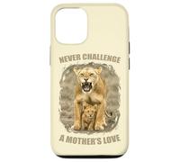 Never Challenge a Mother's Love - Leonessa con amore per la madre Custodia per iPhone 12/12 Pro