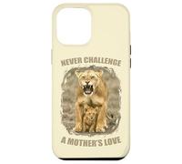 Never Challenge a Mother's Love - Leonessa con amore per la madre Custodia per iPhone 12 Pro Max