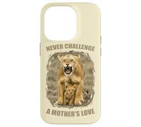 Never Challenge a Mother's Love - Leonessa con amore per la madre Custodia per iPhone 14 Pro