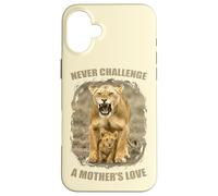 Never Challenge a Mother's Love - Leonessa con amore per la madre Custodia per iPhone 16 Plus