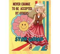 Never Change Notebook: 8.5 x 11 120 pages