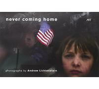Never coming home. Ediz. illustrata
