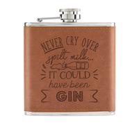 Never Cry Sopra Versato Latte It Could Have Been Gin 170ml Simil Pelle Hip Flask