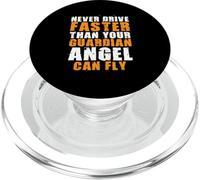 Never Drive Faster Than Your Guardian Angel Can Fly PopSockets PopGrip per MagSafe