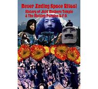 Never Ending Space Ritual:History of Acid Mothers Temple [DVD] [Edizione: Regno Unito]