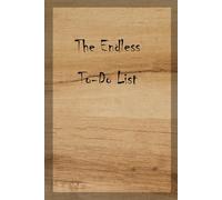 Never Ending To-Do List - Funny Father’s Day Notebook | 6" x 9", 120 Lined Pages: Perfect Gift for Dad - Practical, Humorous Journal for Tasks, Notes, and Everyday Use