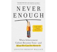 Jennifer Breheny Wallace Never Enough (Copertina rigida)