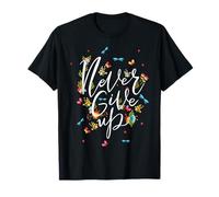 Never Ever Give Up Tee Shirt, Cool Novelty Quotes Graphic Maglietta