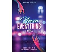 Never Everything: 1