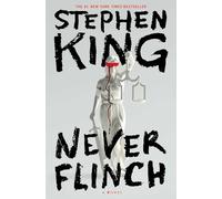 Stephen King Never Flinch (Copertina rigida)