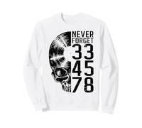 Never Forget 33 45 78 Giri in Vinile Lover Gothic Skull Felpa