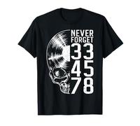 Never Forget 33 45 78 Giri in Vinile Lover Gothic Skull Maglietta