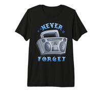 Never Forget Ghetto Blaster Vintage 80s 90s Hip Hip Maglietta Premium