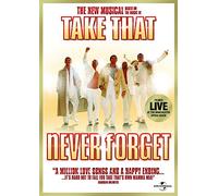 Never Forget-the New Musical B - Never Forget : The New Musical Based On The Music Of Take That [Edizione: Regno Unito] [Edizione: Regno Unito]