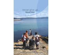 Never Give Up: Il mio Maestro Manuel