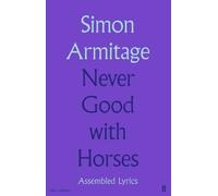 Never Good with Horses (Copertina rigida)