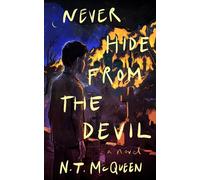 Never Hide from the Devil