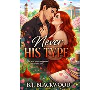 Never His Type: A Dark College Romance