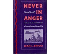 Never in Anger: Portrait of an Eskimo Family