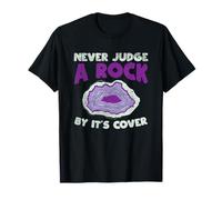 Never Judge A Rock dalla Copertina Funny Rockhounding Maglietta