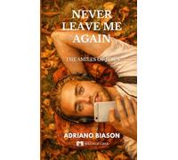 Never leave me again