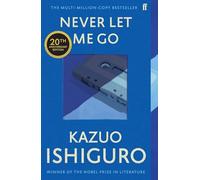 Never let me go: by Kazuo Ishiguro