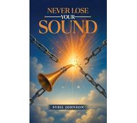 Never Lose Your Sound