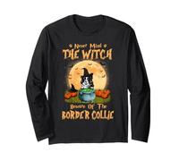 Never Mind The Witch Attenti al Border Collie Dog Halloween Maglia a Manica
