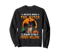 Never Mind The Witch Beware of French Bulldog Halloween Felpa