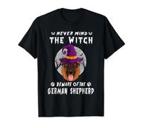 Never Mind The Witch Beware of German Shepherd Dog Halloween Maglietta