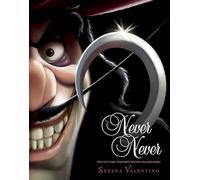 Serena Valentino Never Never-Villains, Book 9 (Copertina rigida) Villains