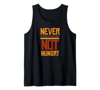Never Not Hungry Retro Funny Food Love Hi Hungry I'm Dad Canotta