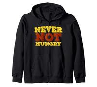 Never Not Hungry Retro Funny Food Love Hi Hungry I'm Dad Felpa con Cappuccio