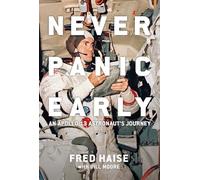Fred W. Haise Bill Moore Never Panic Early (Copertina rigida)
