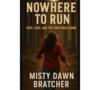 Never Safe Again: Love, Loss and the Long Road Home