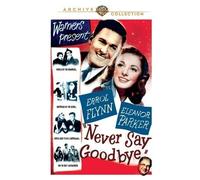 Never Say Goodbye (DVD) Donald Woods Eleanor Parker Errol Flynn Forrest Tucker