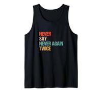 Never Say Never Again Twice - Parodia Umorismo Parodia Canotta