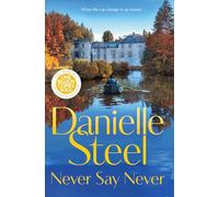 Never Say Never: Escape to the French countryside with this powerful tale of new beginnings in changing times