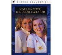 Never Say Never: The Deidre Hall Story (DVD) Daniel Hugh Kelly Deidre Hall