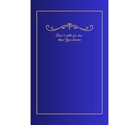 Never settle for less than You deserve: Optimistic Gift Notebook Journal for Girls Friends and Family | size 5x8 inch | blue shiny cover | 80 blank creme pages with decorative header